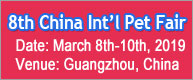 8th China (Guangzhou) International Pet Fair 2019 (CPF 2019)