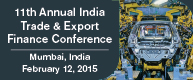 11th Annual India Trade & Export Finance Conference
