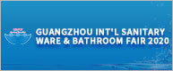 2020 Guangzhou Int’l Bathroom & Sanitary Ware Fair