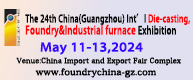 The 24th China(Guangzhou) Int'l Die casting Foundry & Industrial Furnace 